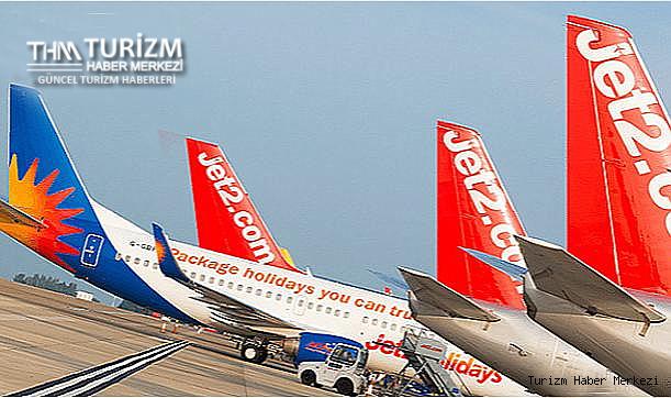 Jet2'den flaş Türkiye kararı!