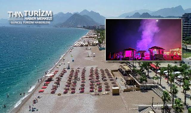 Antalya'nın dünyaca ünlü sahili gazinoya döndü! Bir dansöz eksik