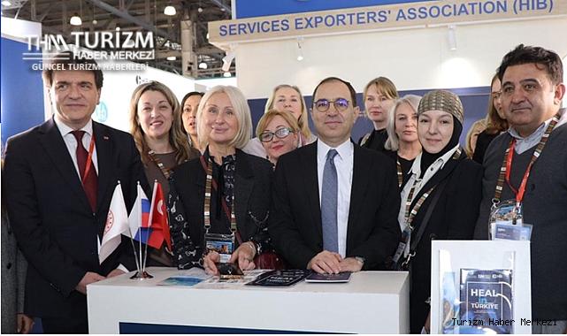 Moskova Turizm Fuarı'nda Türk Sağlık Turizmi damgası!