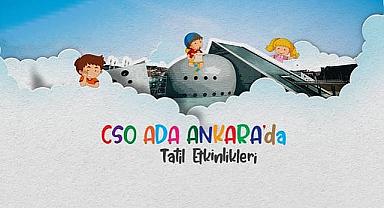 CSO Ada Ankara'dan çocuklara özel yarıyıl tatili programı